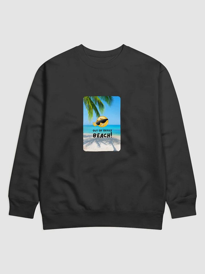 Out of Office Beach! Premium Sweatshirt product image (3)