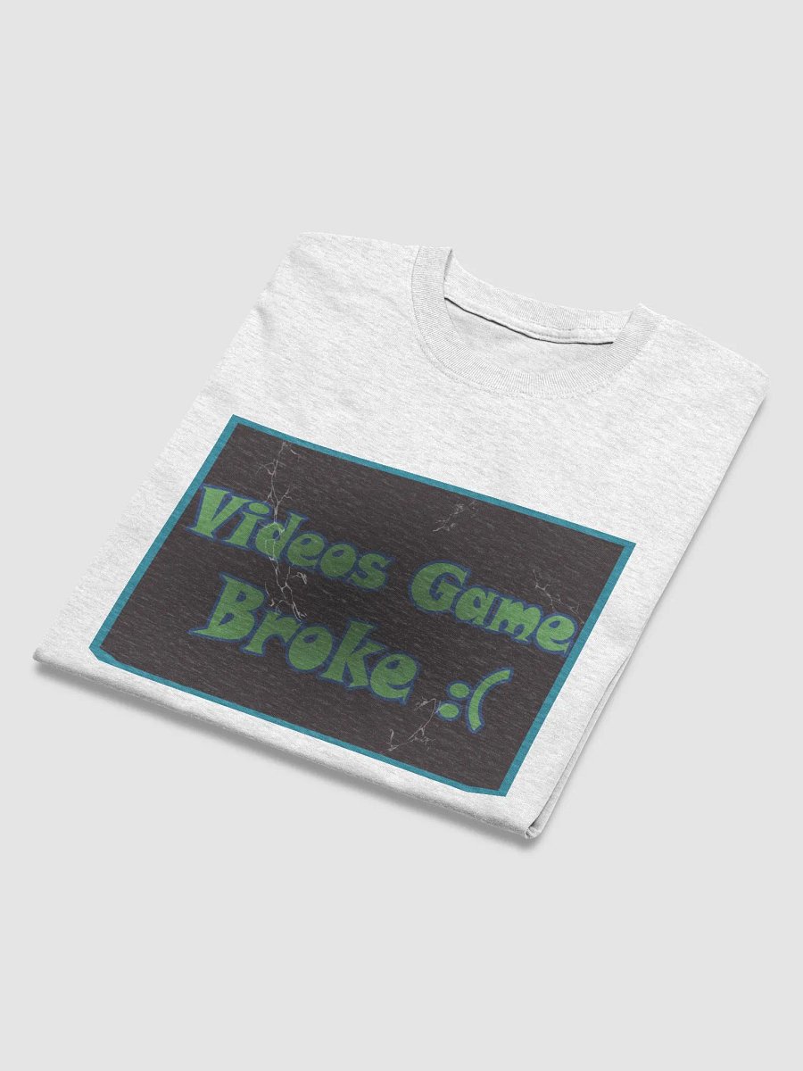 Videos Game Broke Tee product image (11)