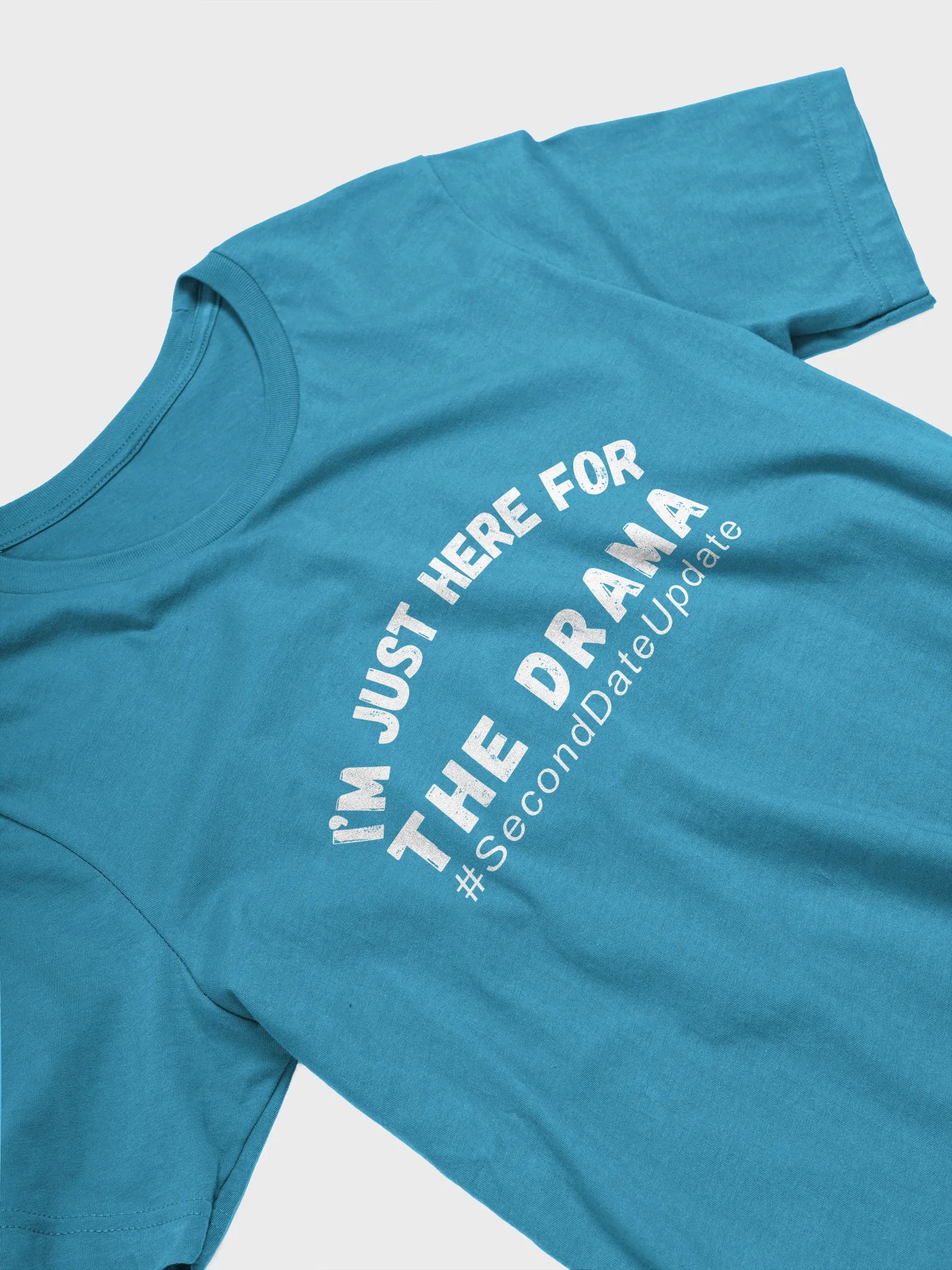 I'm Just Here for the Drama T-shirt product image (3)