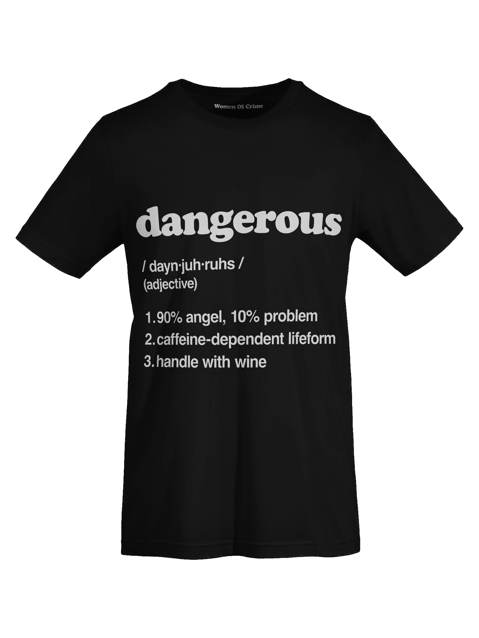Dangerous Tee – Wine Edition product image (7)
