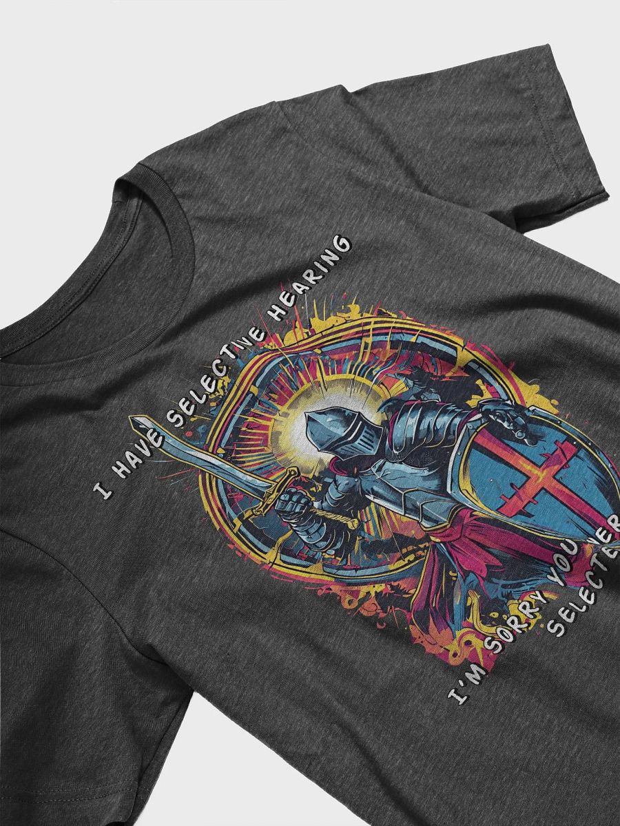 Knight's Selective Hearing T-Shirt product image (9)