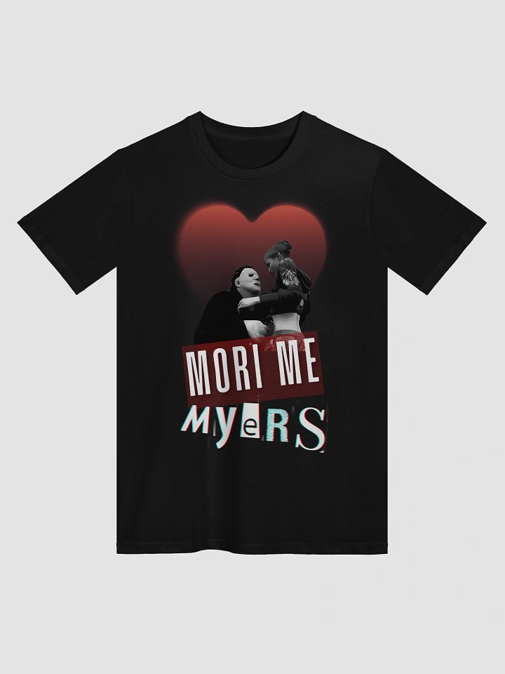 MORI ME, MYERS - Unisex Shirt product image (1)