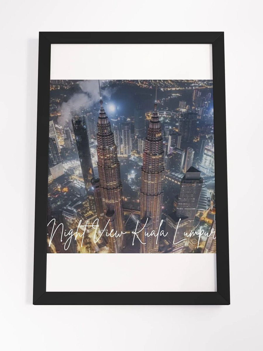 Kuala Lumpur VIew Framed High-Quality Matte Poster (in) product image (4)