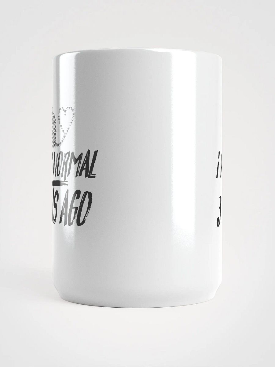 I was normal 3 cats ago - mug product image (5)