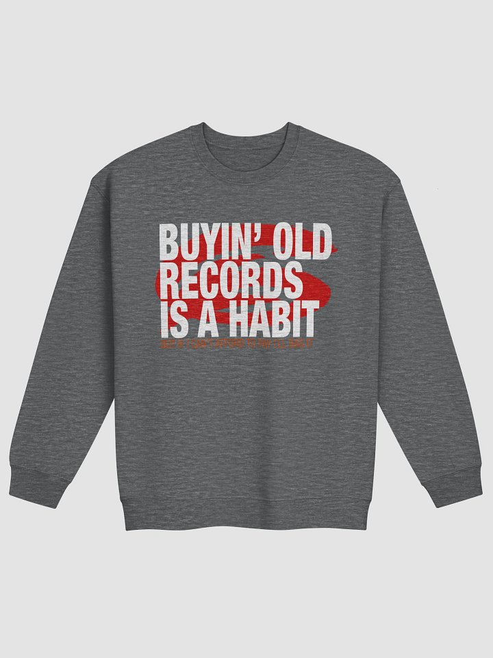 Buyin' Old Records Sweat product image (2)