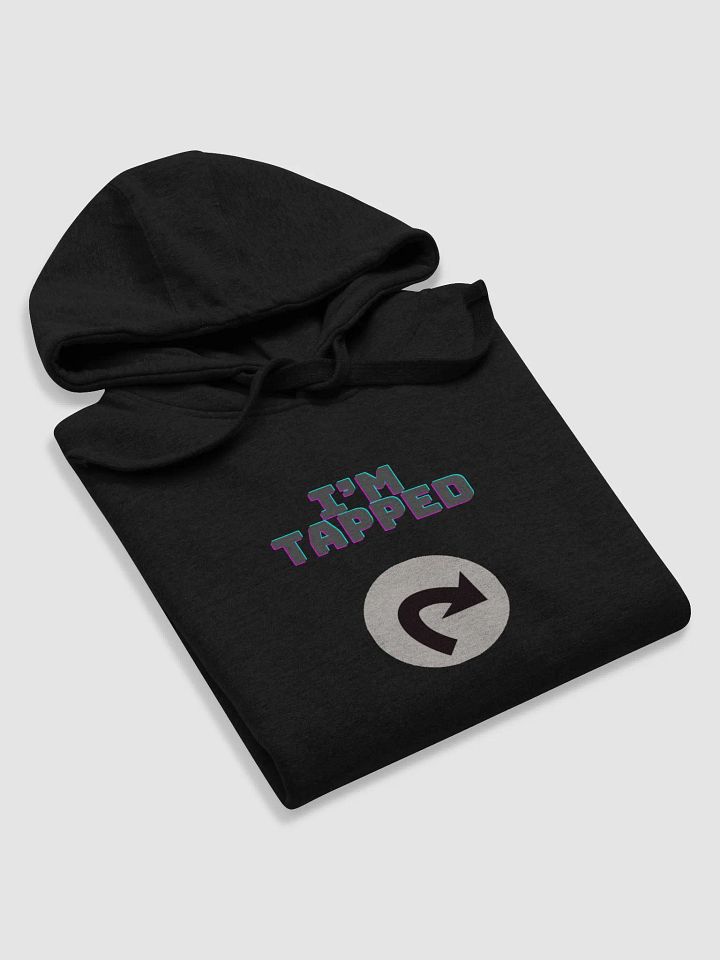 I'M TAPPED Unisex Premium Hoodie product image (1)