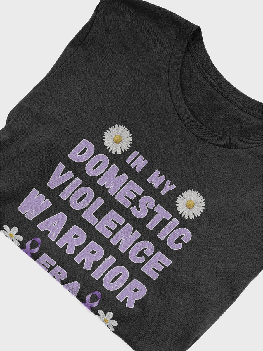 In My Domestic Violence Warrior Era Purple Ribbon Fight Gift T Shirt product image (5)