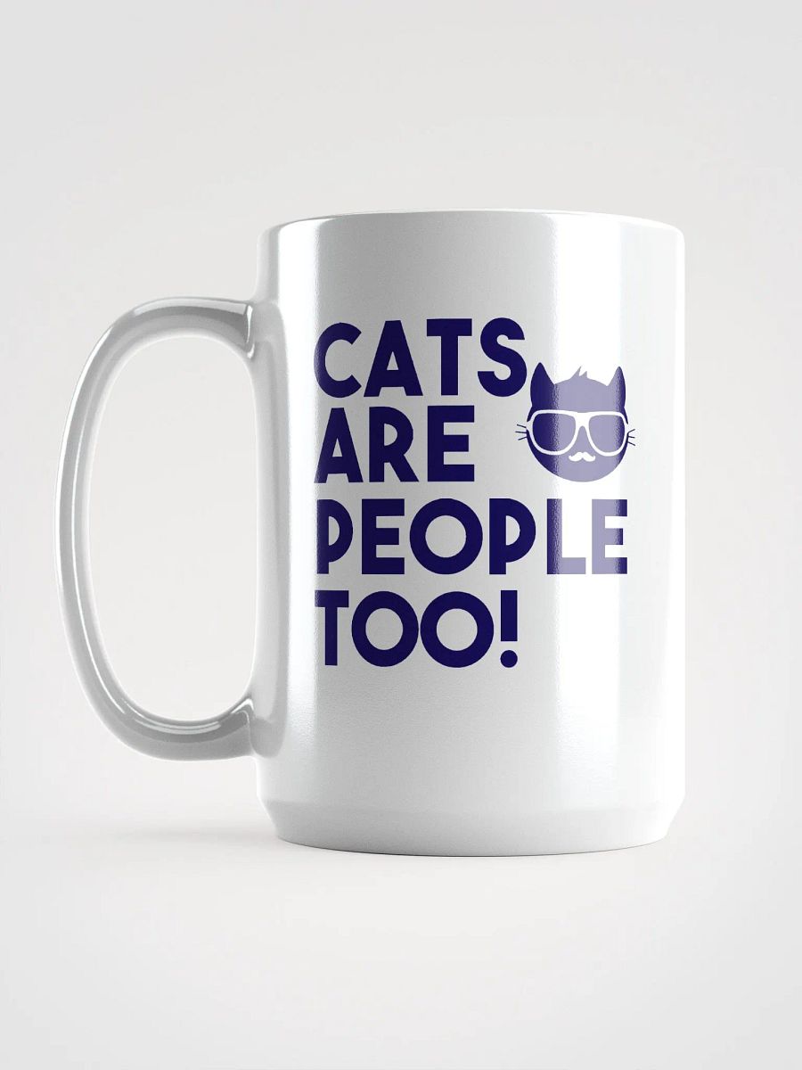 Cats are people too - mug product image (6)