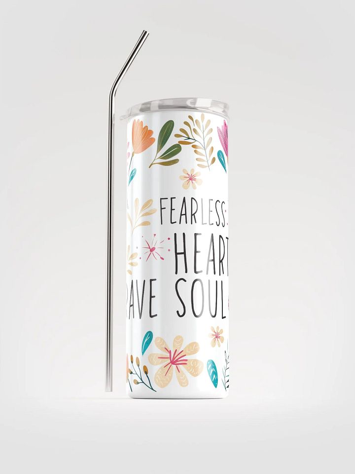 Fearless Heart Brave Soul Stainless Steel Tumbler product image (1)