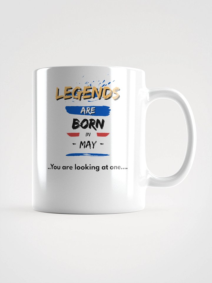LEGENDS ARE BORN May Mug product image (5)