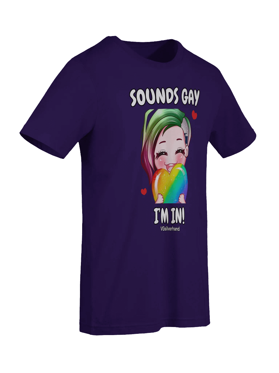 Sounds Gay I'm In T-Shirt product image (71)