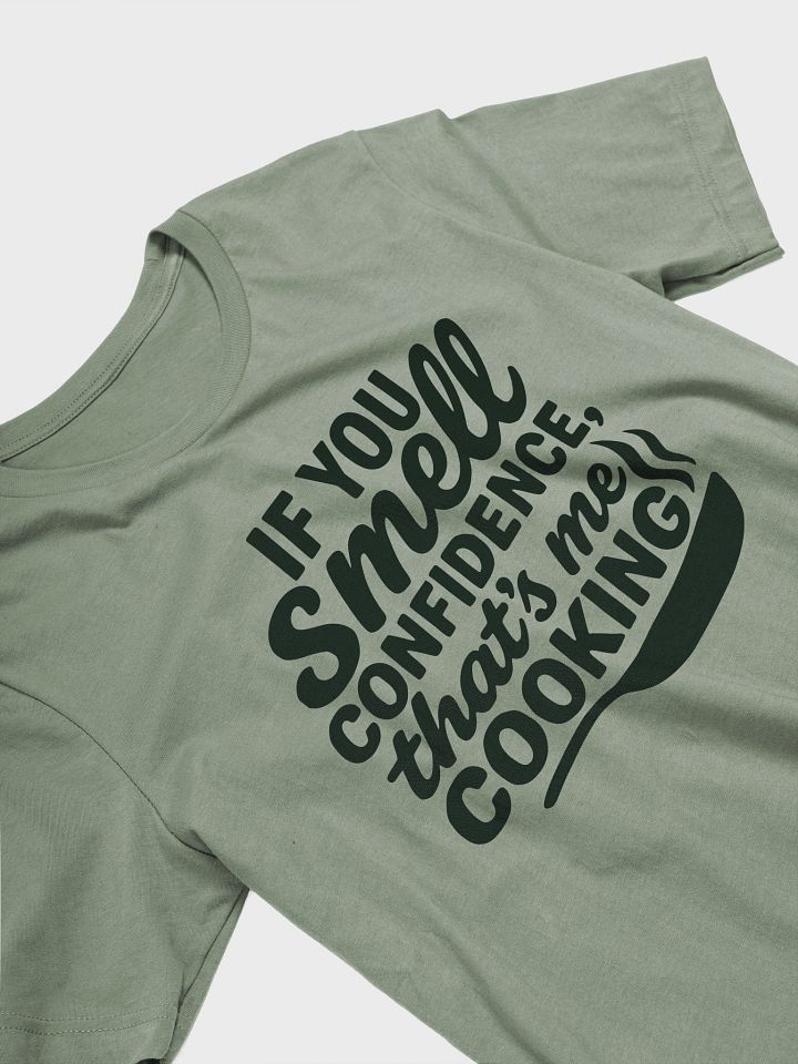 If You Smell Confidence, That's Me Cooking product image (2)