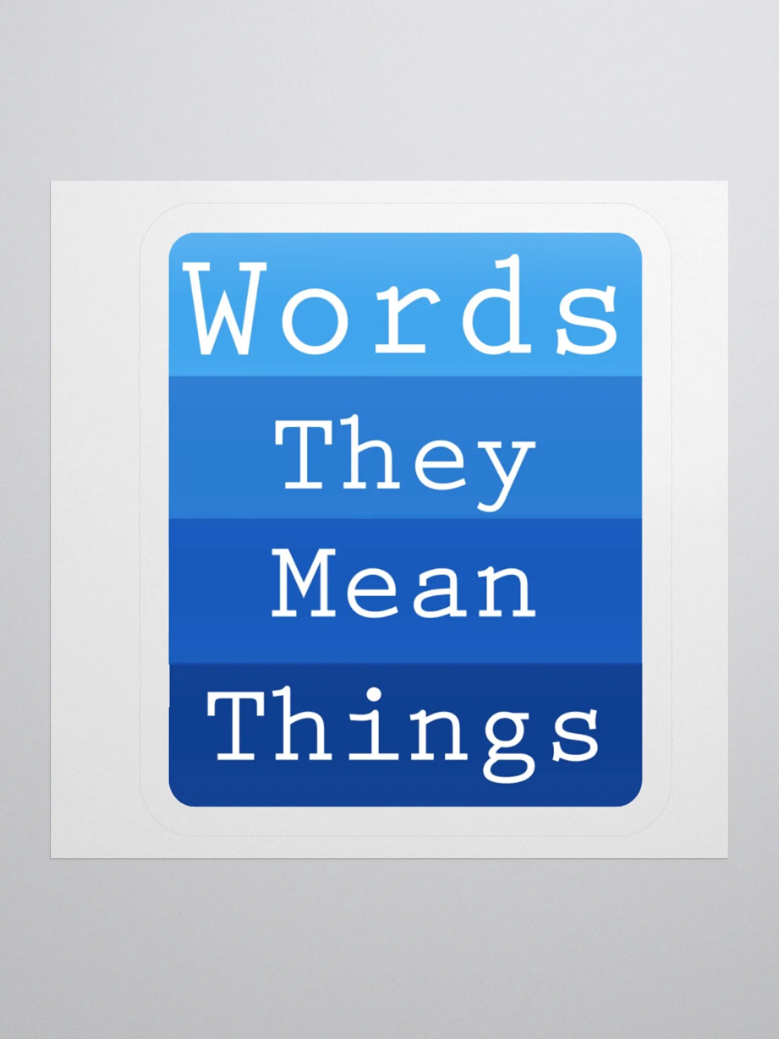 Words - They Mean Things Sticker product image (2)
