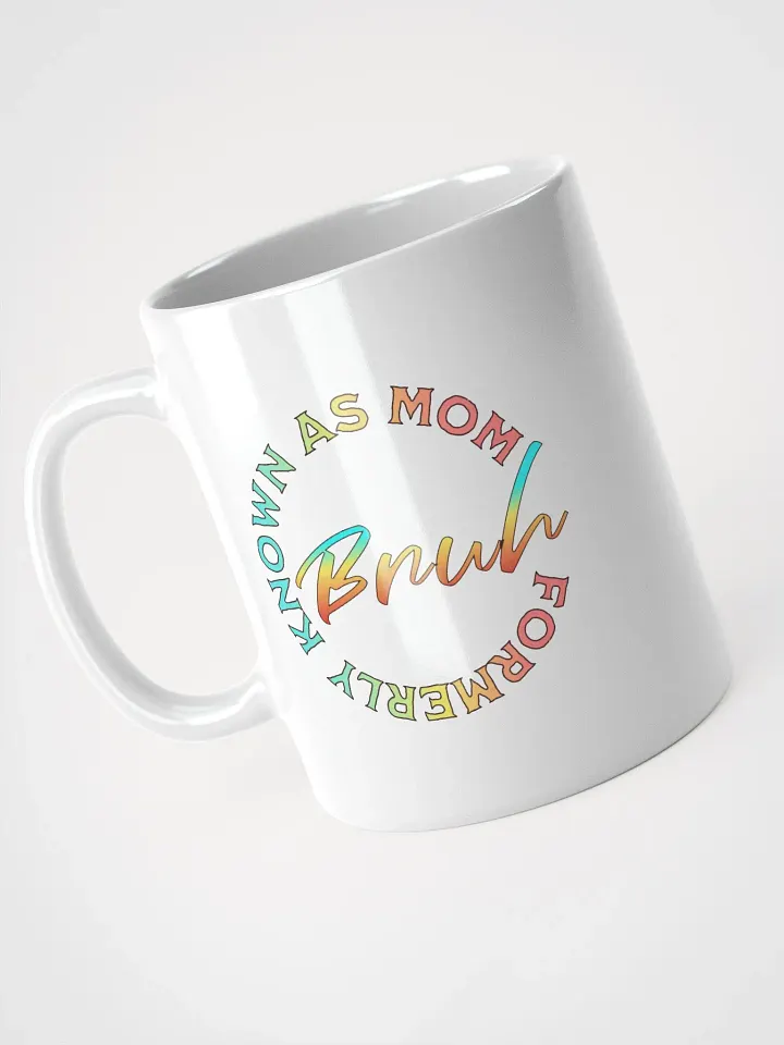 Formerly Known As Mom Bruh Mug product image (2)