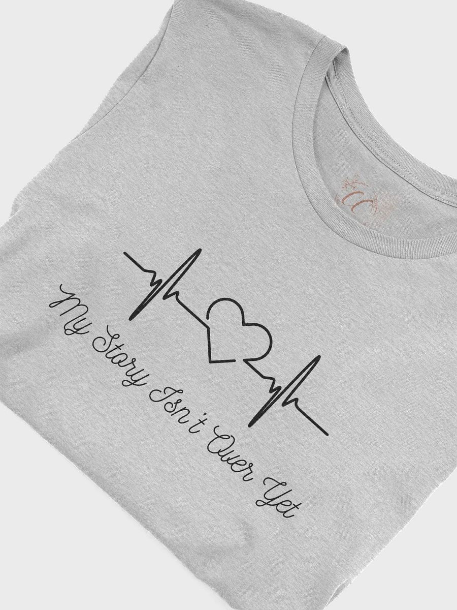 My Story Isn't Over T-Shirt product image (5)