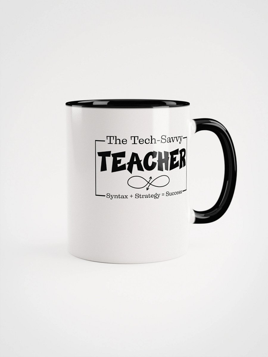 The Tech-Savvy Teacher, Syntax + Strategy = Success White Glossy Ceramic Mug. product image (1)
