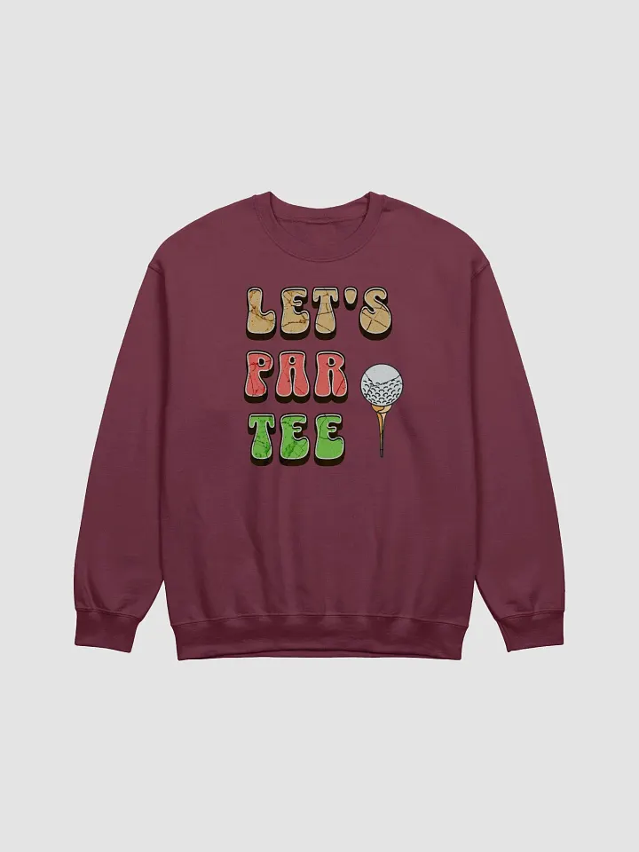 Lets Par Tee Golf Classic Crewneck Sweatshirt product image (9)