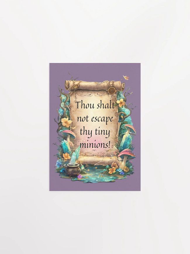 Thou Shalt Not Escape Thy Tiny Minions!