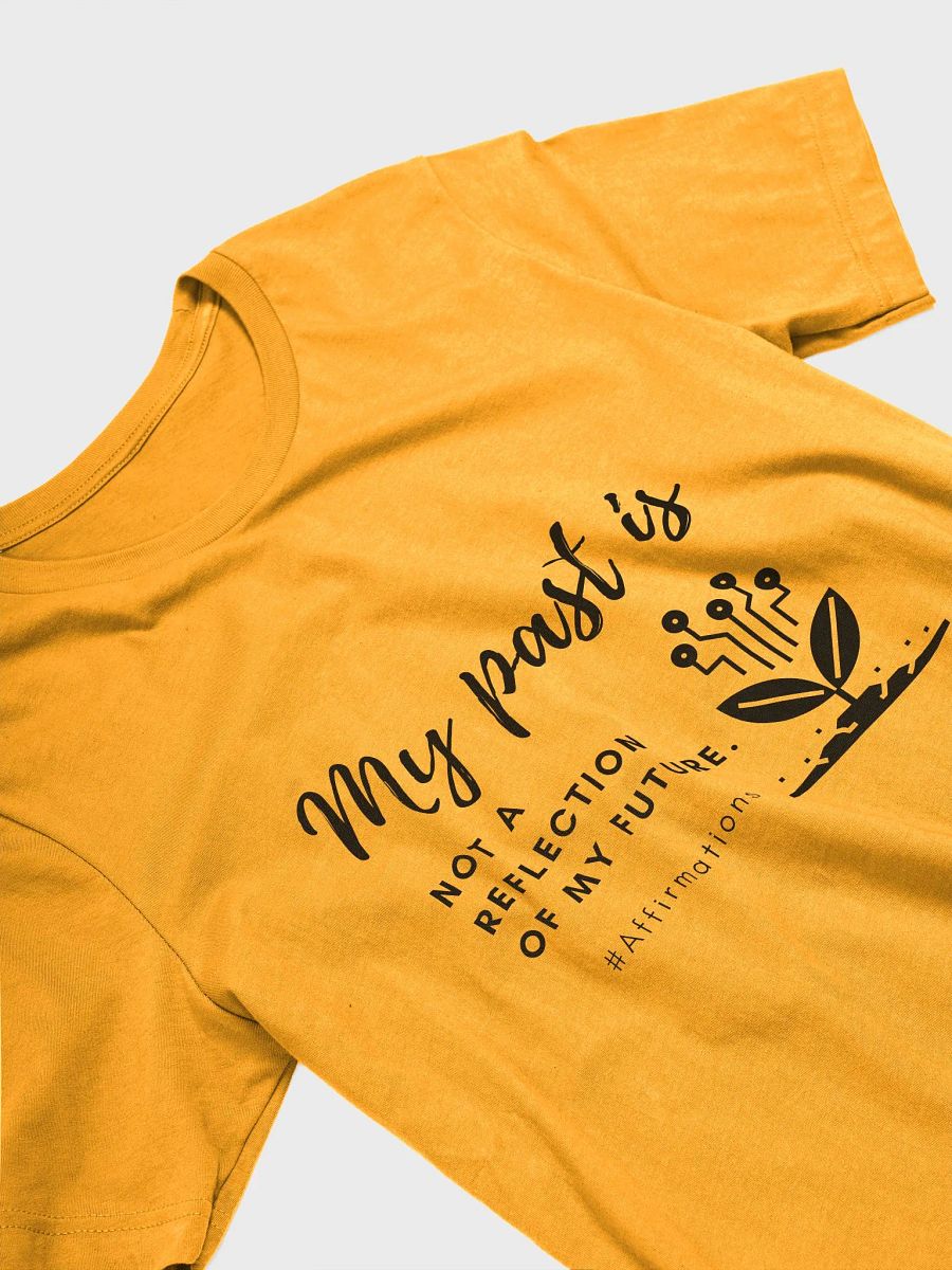 My past is Dark Unisex Super soft T-Shirt product image (16)