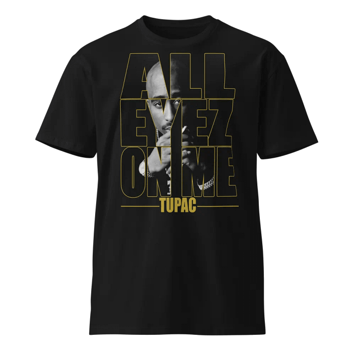 ALL EYEZ ON ME Unisex Premium Tee product image (1)