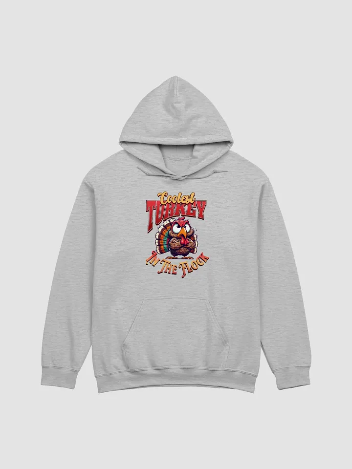 Coolest Turkey In The Flock Sassy Vibes Hoodie product image (21)