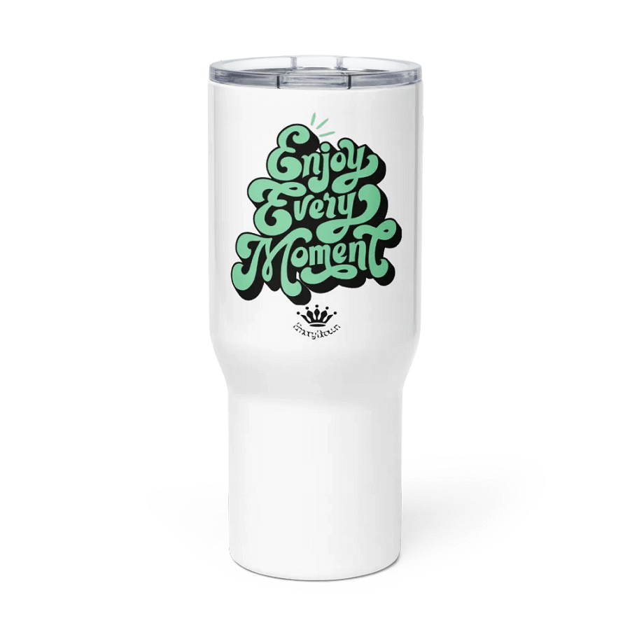 Enjoy Every Moment: Handle cup product image (2)