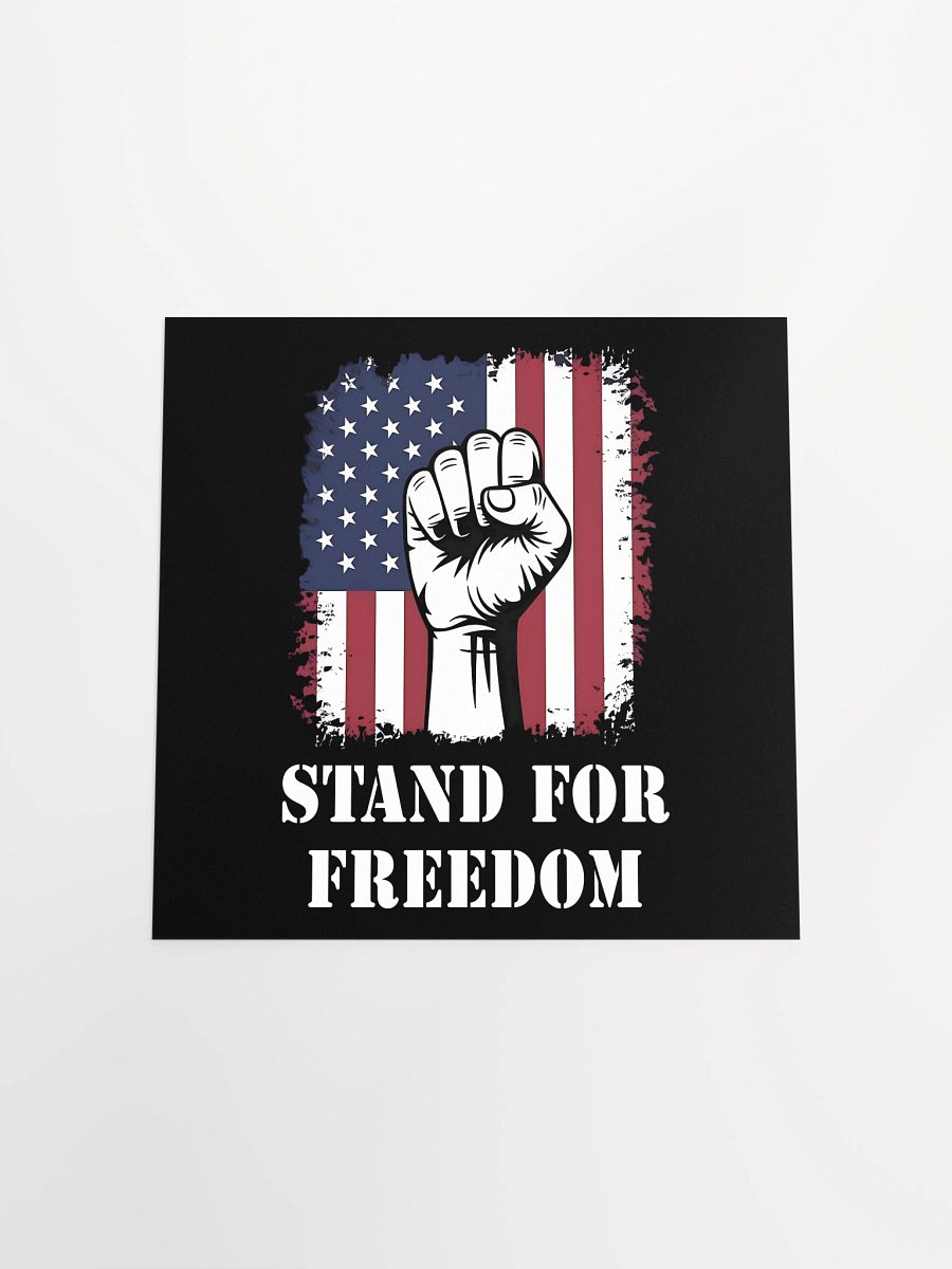 Stand for Freedom: Enhanced Matte Paper Poster (C) product image (4)