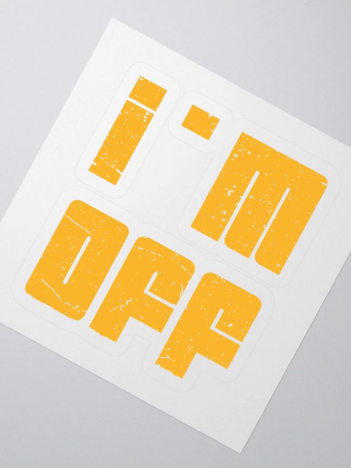 Bold 'i'm OFF' Kiss Cut Sticker product image (4)