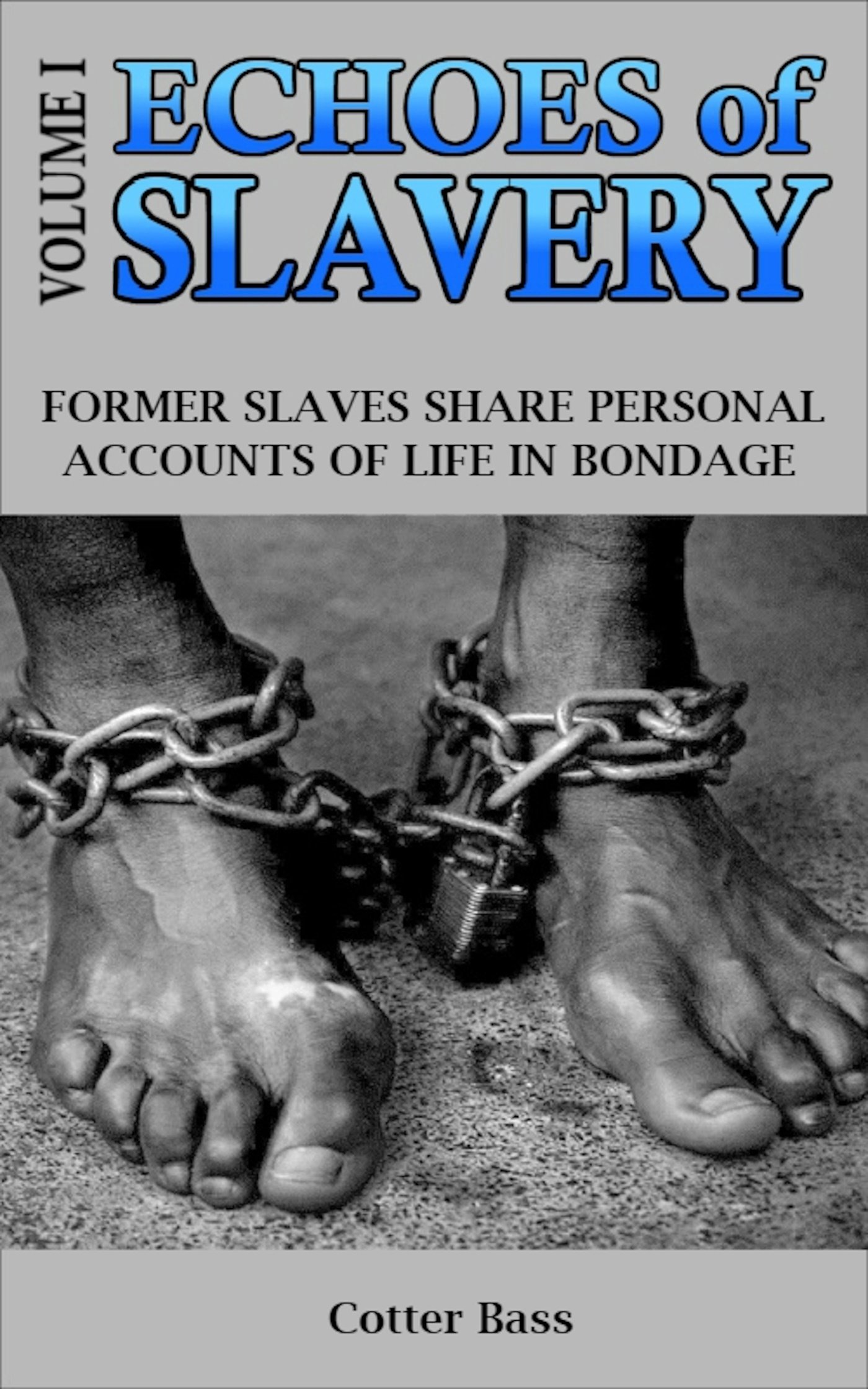 ECHOES OF SLAVERY - Volume I product image (1)