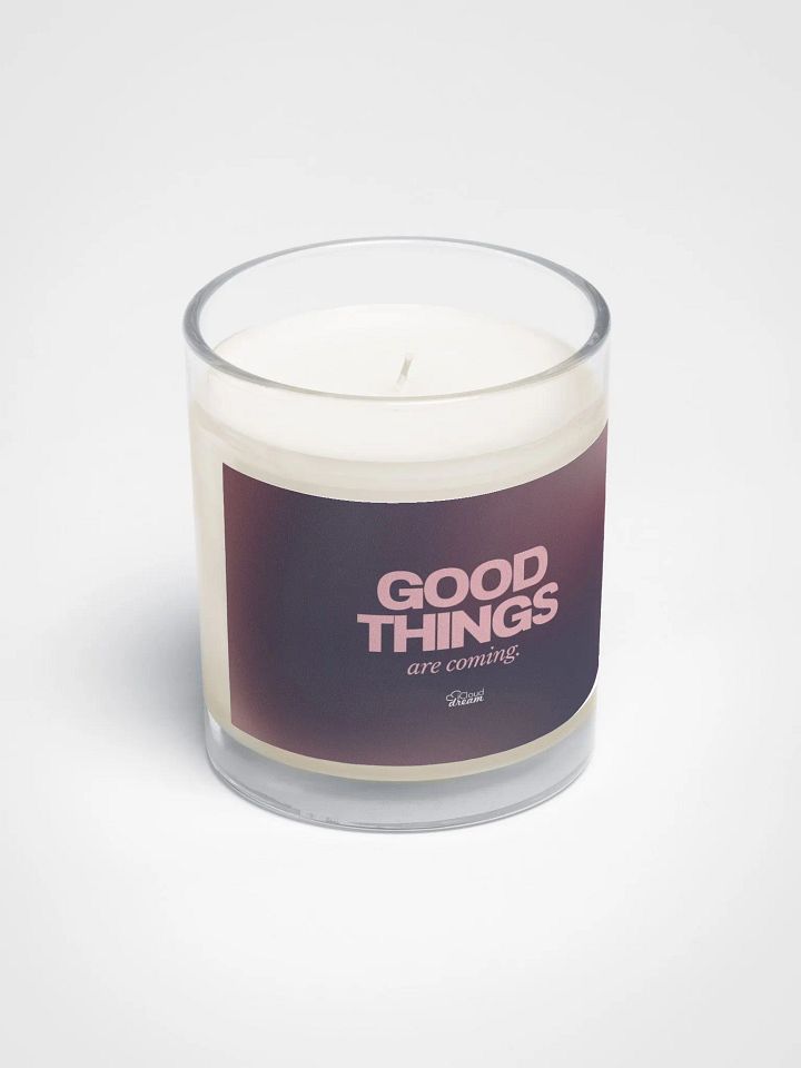 Good Things Are Coming