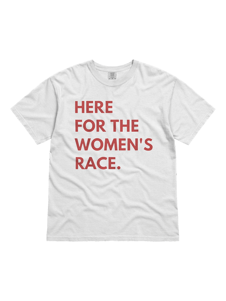 Here For The Women’s Race Shirt product image (1)