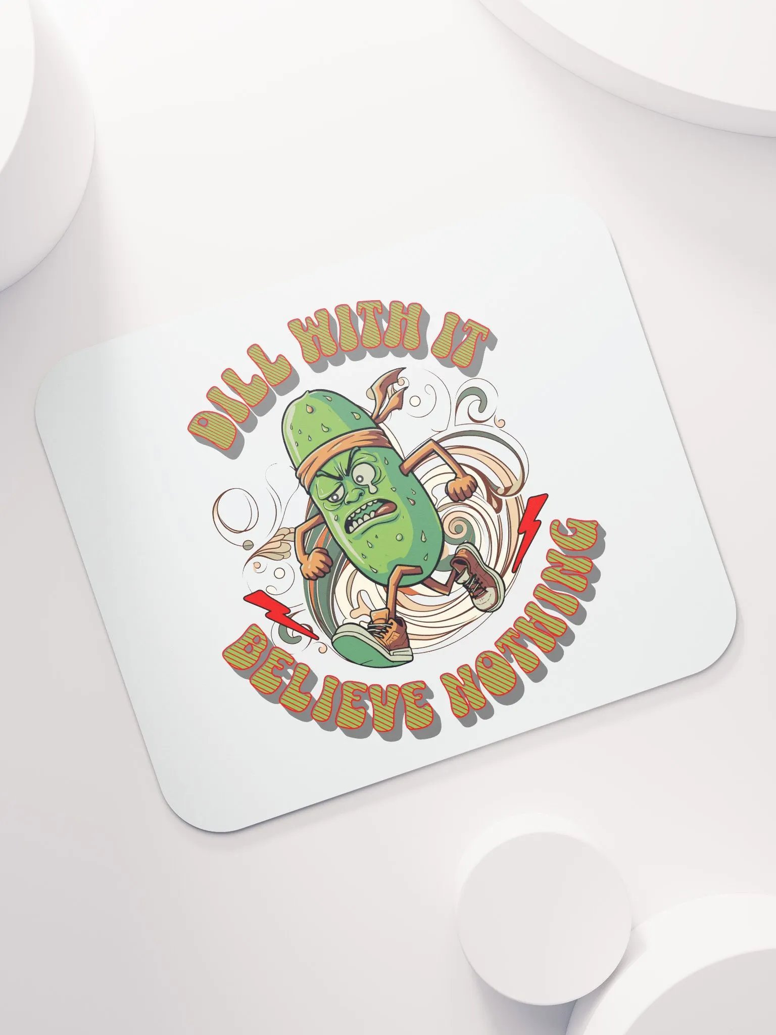Dill With It Believe Nothing Pickle Running Mouse Pad product image (5)