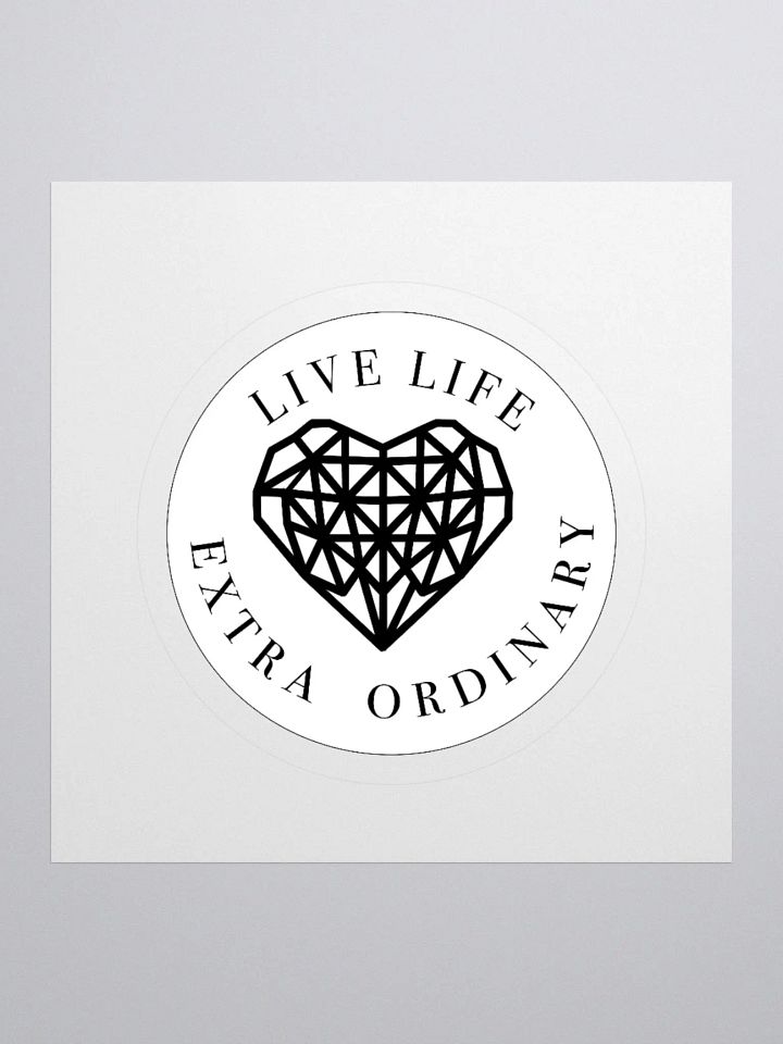 Live Life Extra Ordinary Kiss Cut Sticker product image (3)