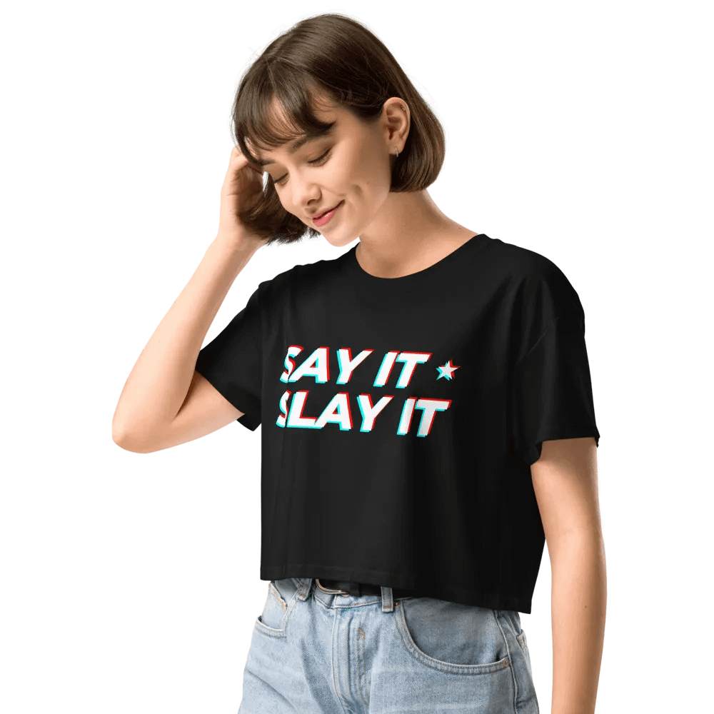 SAY IT SLAY IT Crop Top product image (7)
