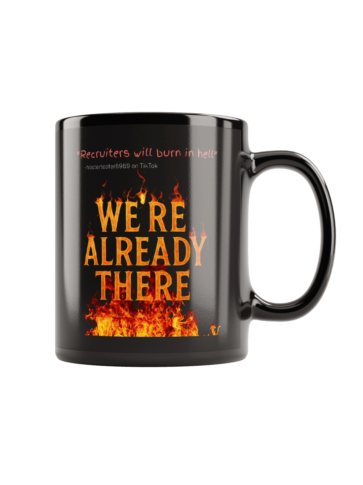 We're Already There Coffee Mug product image (1)
