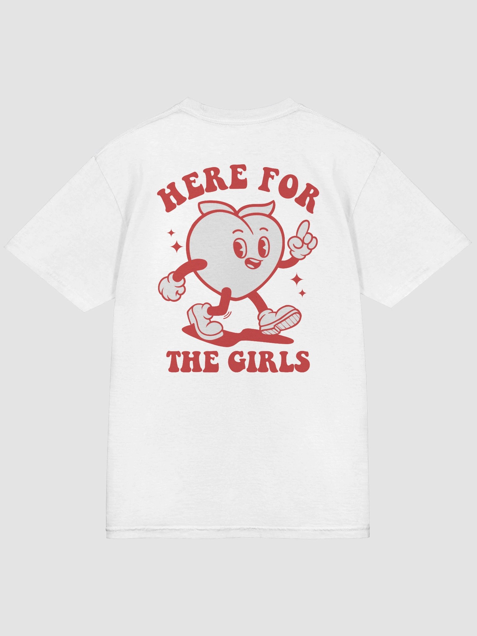 "Here For The Girls" T-Shirt product image (2)