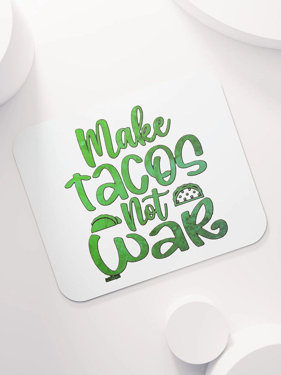 MAKE TACOS, NOT WAR product image (7)