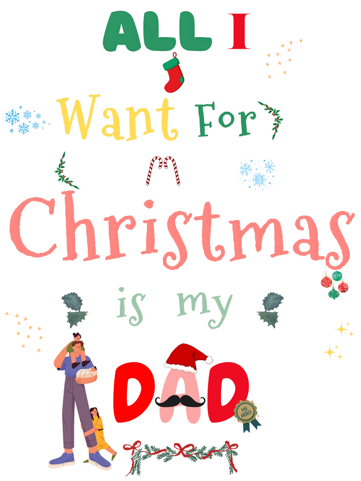 All I want for Christmas is my Dad product image (2)