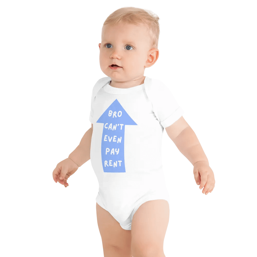 Bro can't even pay rent - baby onesie product image (11)