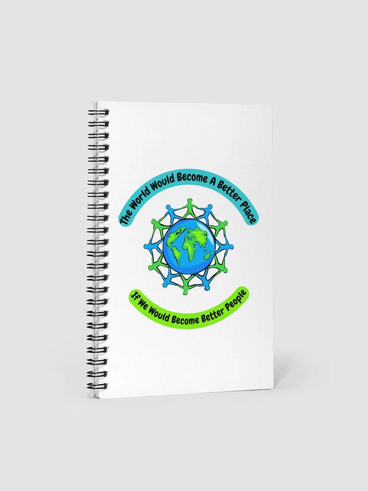 Better People, Better World Notebook product image (1)