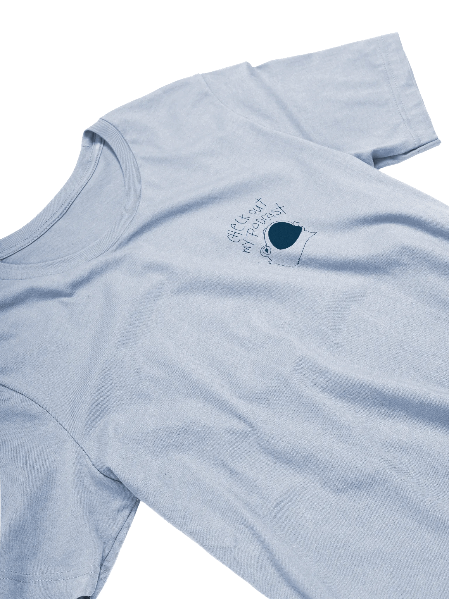 Check out my podcast Tshirt product image (3)