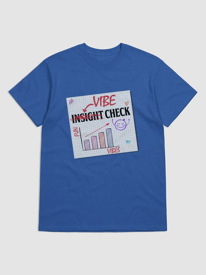 Insight Check - VIBE Check T-Shirt product image (31)