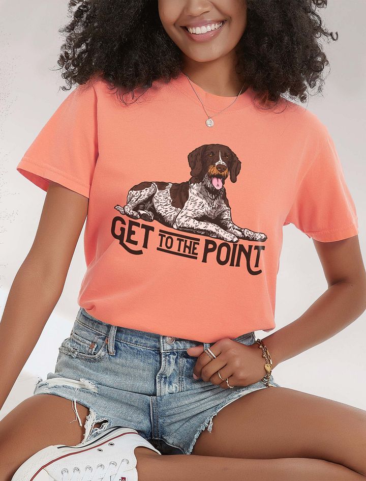 Get to the Point T-Shirt of a German Wirehaired Pointer | Funny T-Shirt for Pointer Dog Paw-rents product image (26)