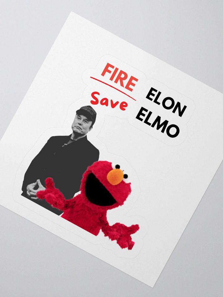 FIRE ELON SAVE ELMO Sticker product image (8)