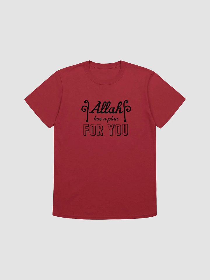Allah Has a Plan for You Unisex T-Shirt product image (1)
