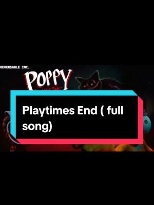 Playtime's End - song Inspired by Poppys playtime chapter 4 (dont know what happend to first one) #poppysplaytimemusic #poppysplaytime #poppyplaytimechapter4 #poppysplaytimesong #poppyplaytimechapter2 #reversableinc #youtube #lyricvideo #playtimesend 