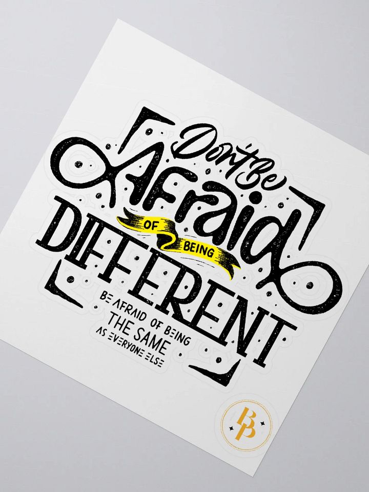 Don't Be Afraid Stickers! product image (2)