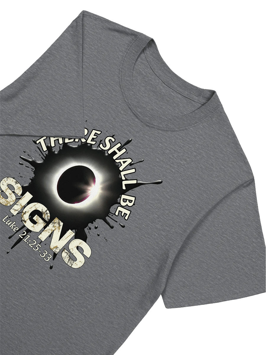 There Shall Be Signs T-Shirt product image (6)