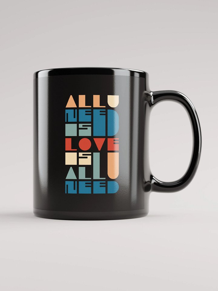 All You Need Is Love. Love Infusion Black Mug product image (2)