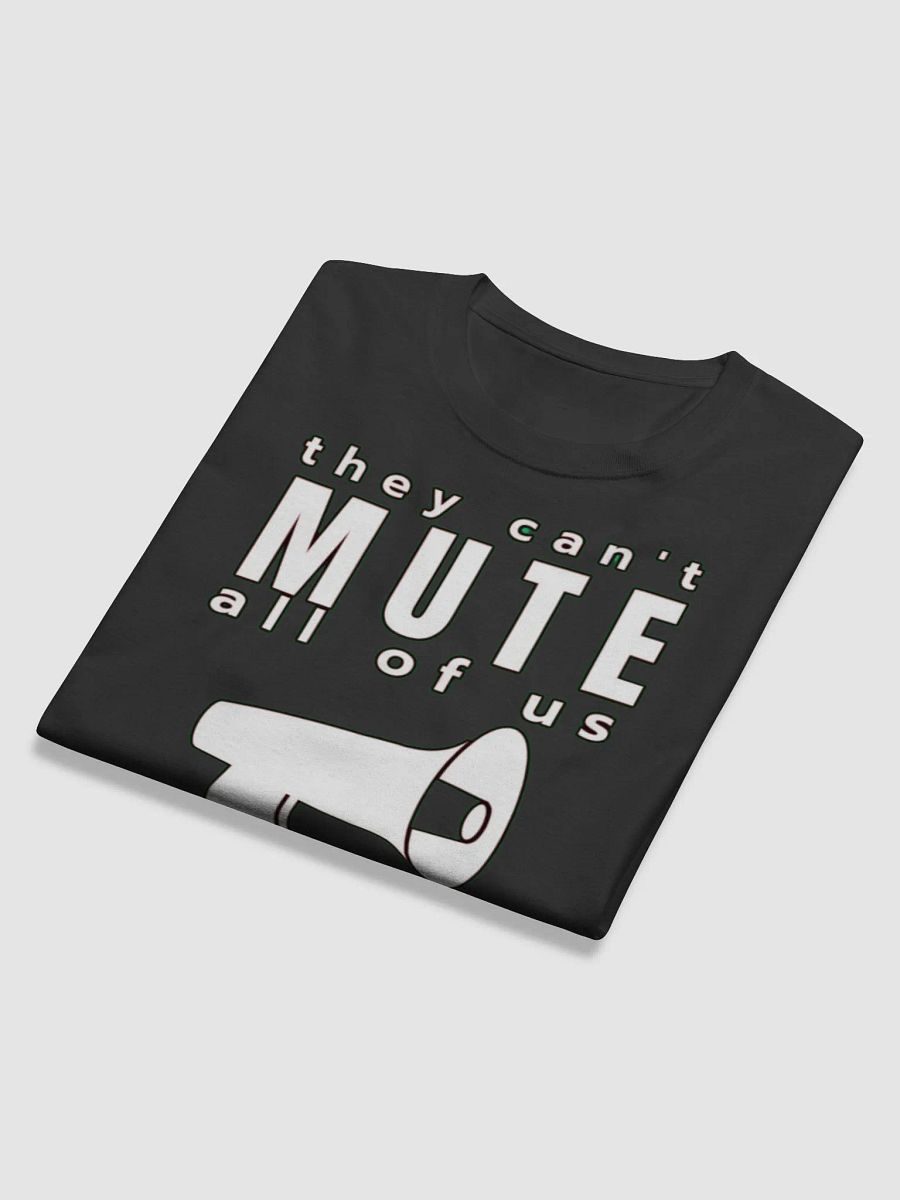THEY CAN'T MUTE ALL OF US product image (11)